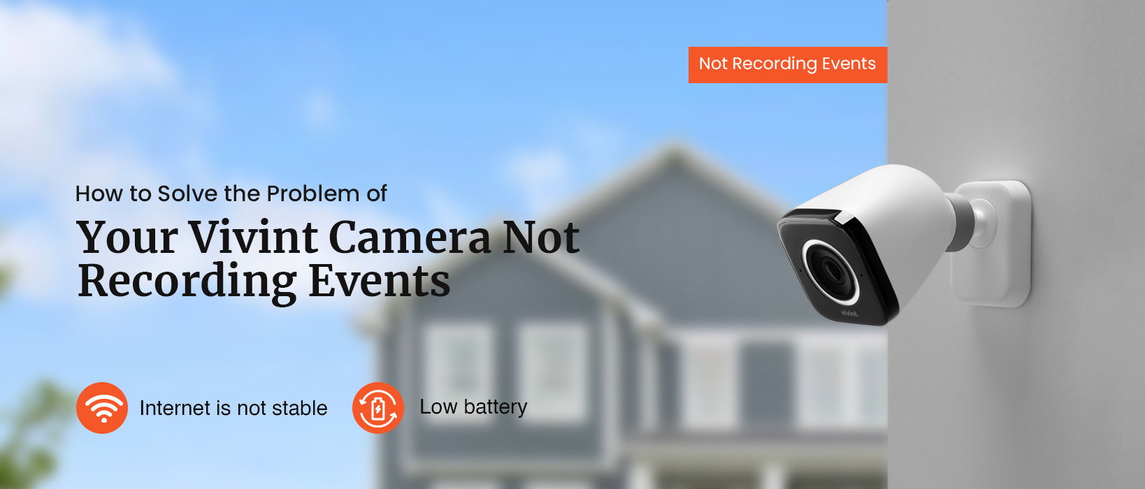 How to Fix Vivint Camera Not Recording Events